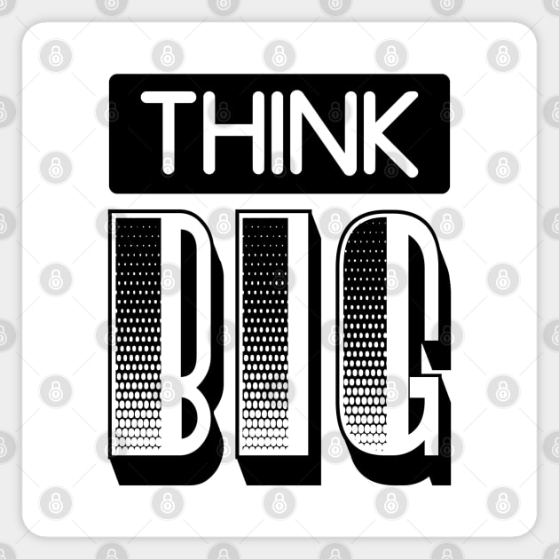 THINK BIG Sticker by TheCreatedLight